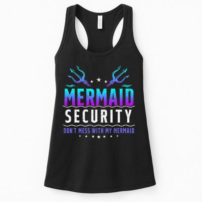 Mermaid Security Don't Mess With My Mermaid Merman Mer Dad Womens Tank Top
