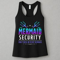 Mermaid Security Don't Mess With My Mermaid Merman Mer Dad Womens Tank Top