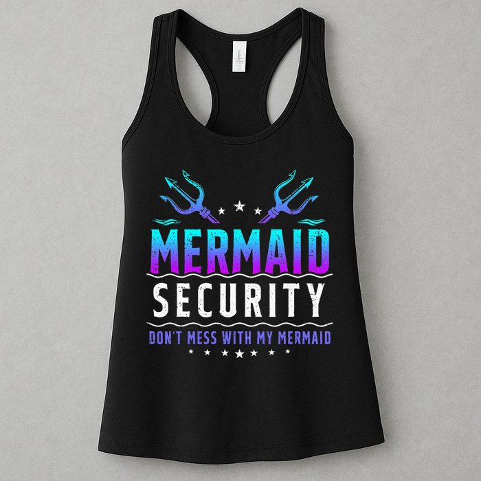 Mermaid Security Don't Mess With My Mermaid Merman Mer Dad Womens Tank Top