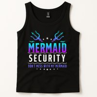 Mermaid Security Don't Mess With My Mermaid Merman Mer Dad Tank Top