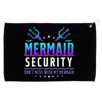 Mermaid Security Don't Mess With My Mermaid Merman Mer Dad Grommeted Golf Towel