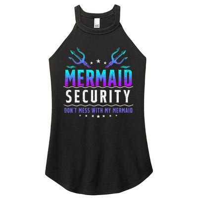 Mermaid Security Don't Mess With My Mermaid Merman Mer Dad Women's Perfect Tri Rocker Tank