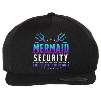 Mermaid Security Don't Mess With My Mermaid Merman Mer Dad Wool Snapback Cap
