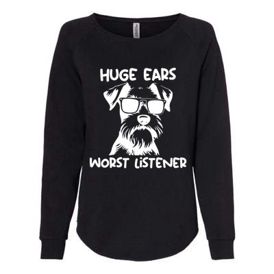 Miniature Schnauzer Dog Huge Ears Worst Listener Womens California Wash Sweatshirt