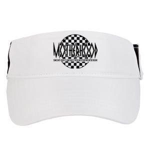 Motherhood Some Days I Rock It Some Days It Rocks Adult Drive Performance Visor