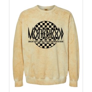 Motherhood Some Days I Rock It Some Days It Rocks Colorblast Crewneck Sweatshirt