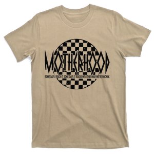 Motherhood Some Days I Rock It Some Days It Rocks T-Shirt