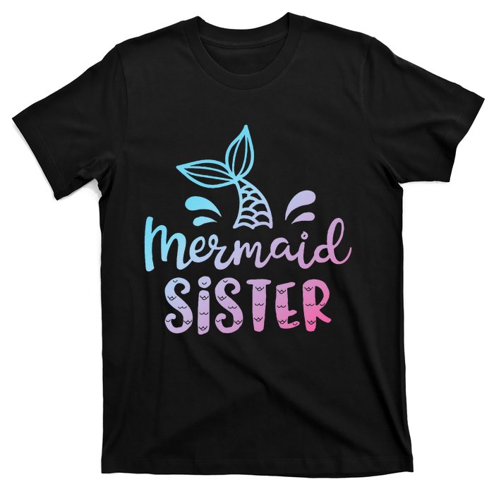 Mermaid Sister Funny Women Family Matching Birthday T-Shirt