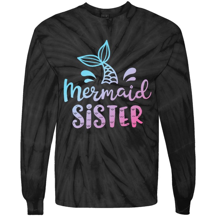 Mermaid Sister Funny Women Family Matching Birthday Tie-Dye Long Sleeve Shirt