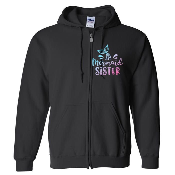 Mermaid Sister Funny Women Family Matching Birthday Full Zip Hoodie