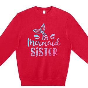 Mermaid Sister Funny Women Family Matching Birthday Premium Crewneck Sweatshirt