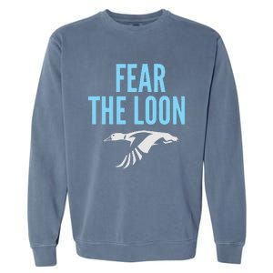 Minnesota Soccer Fear The Loon Fc  United Garment-Dyed Sweatshirt