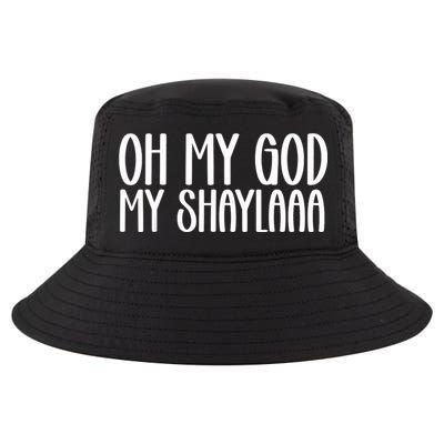 My Shaylaaaa Funny Video Viral Sound My Shayla Humor Cool Comfort Performance Bucket Hat
