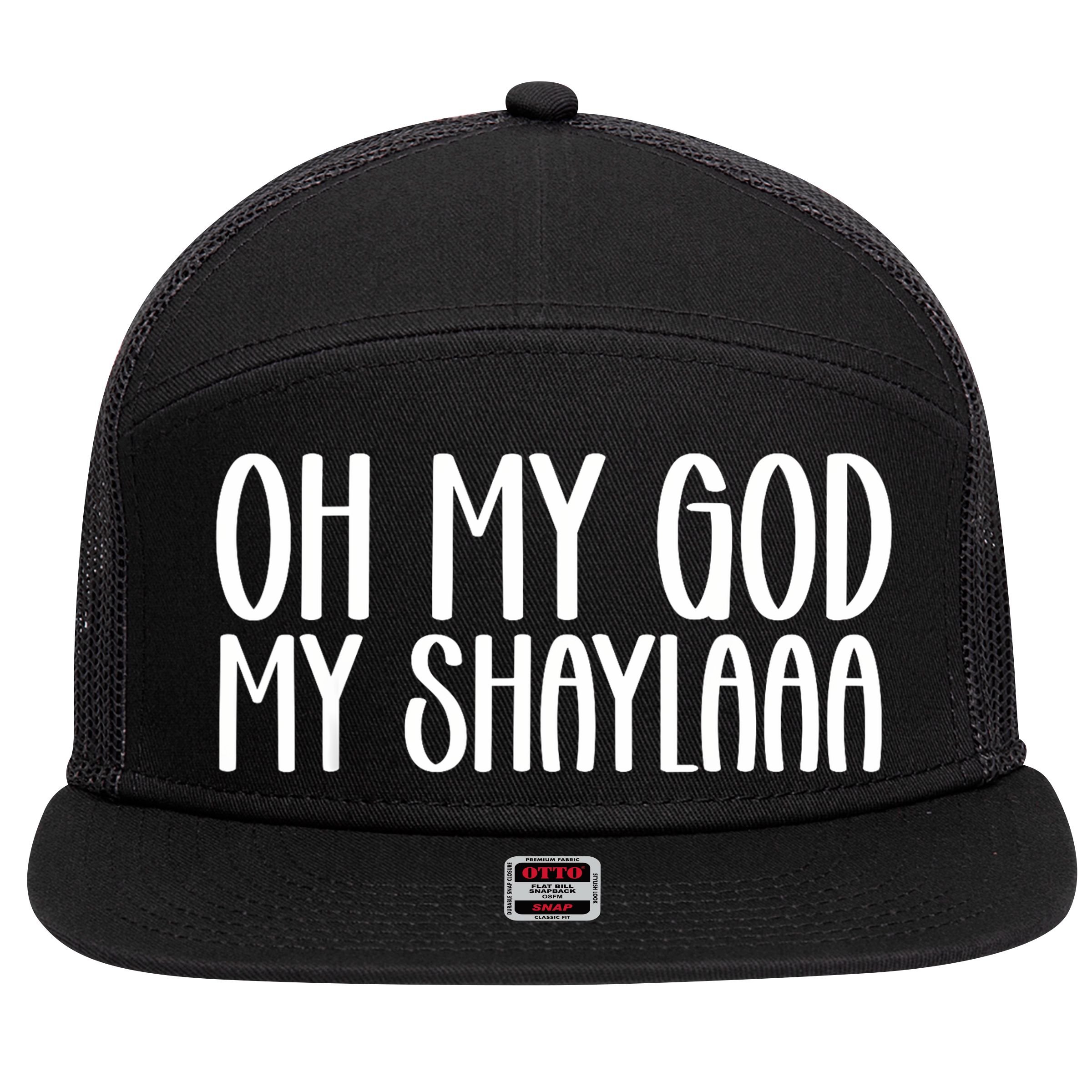 My Shaylaaaa Funny Video Viral Sound My Shayla Humor 7 Panel Mesh Trucker Snapback Hat