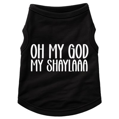 My Shaylaaaa Funny Video Viral Sound My Shayla Humor Doggie Tank