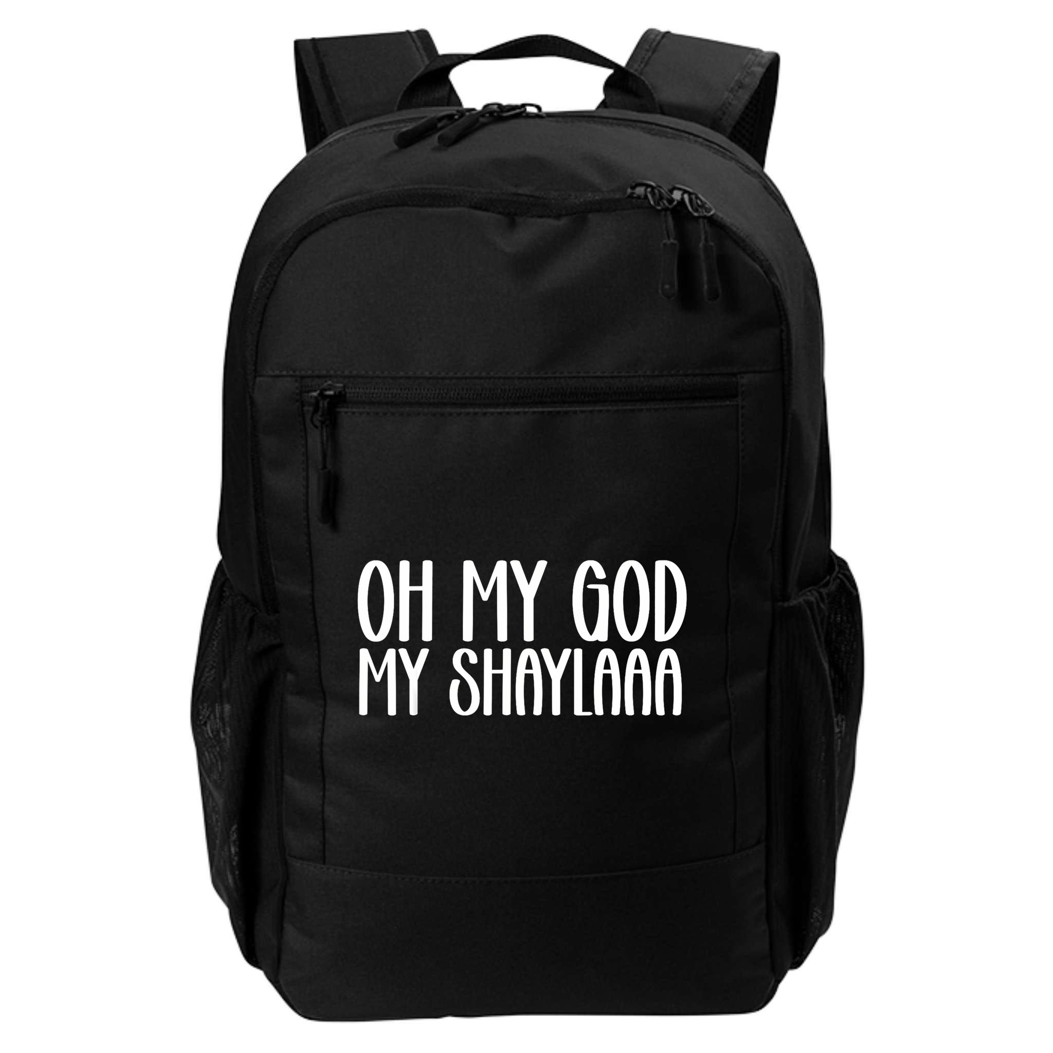My Shaylaaaa Funny Video Viral Sound My Shayla Humor Backpack