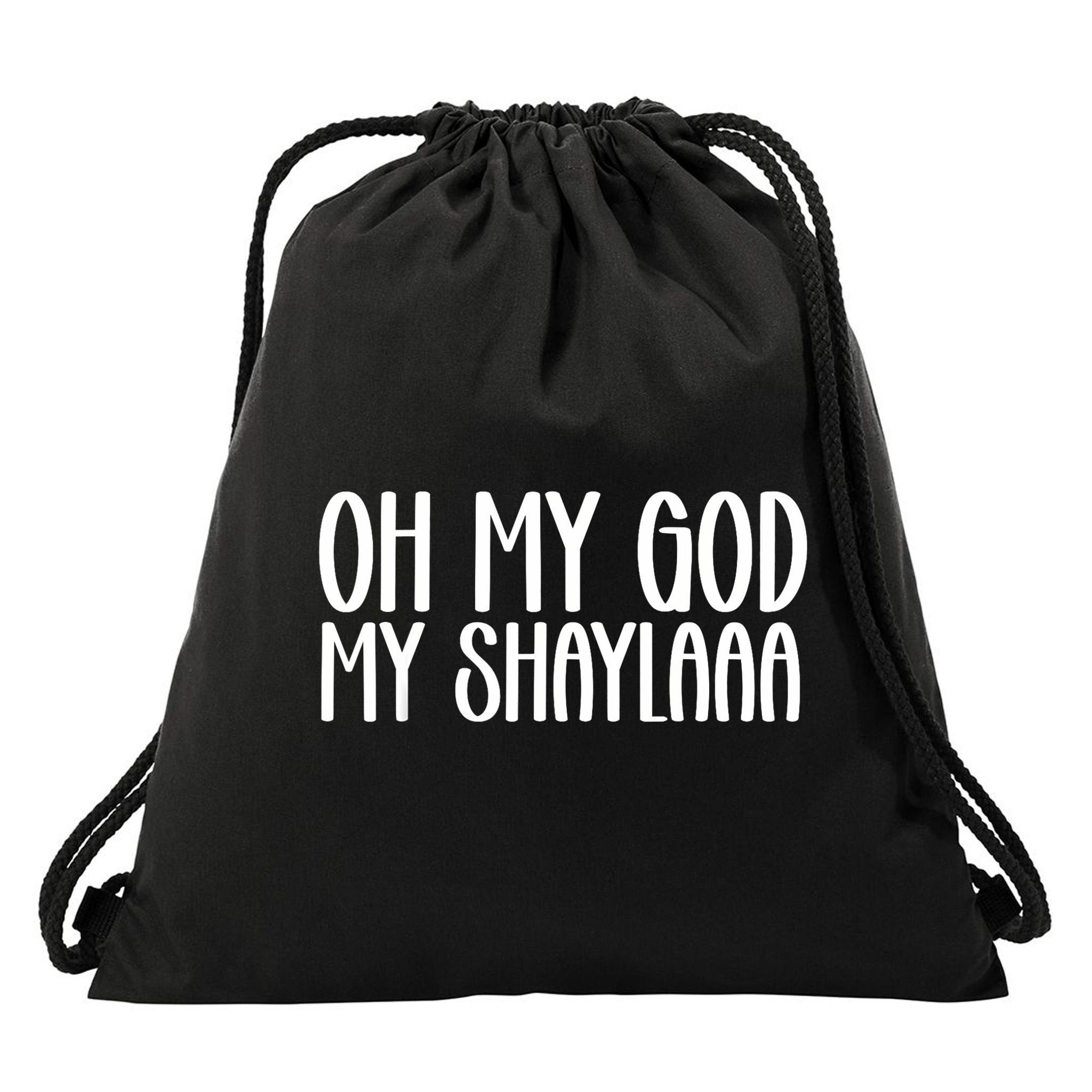 My Shaylaaaa Funny Video Viral Sound My Shayla Humor Drawstring Bag