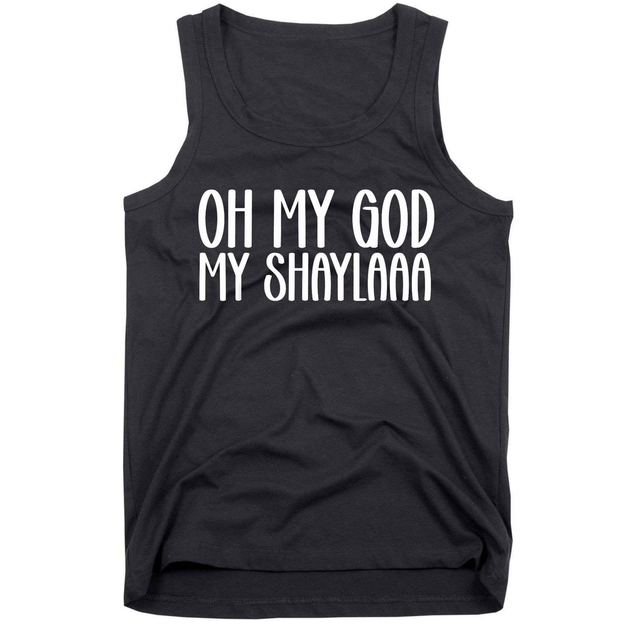 My Shaylaaaa Funny Video Viral Sound My Shayla Humor Tank Top
