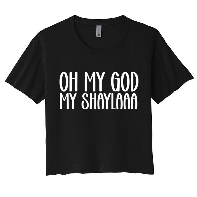 My Shaylaaaa Funny Video Viral Sound My Shayla Humor Crop Top