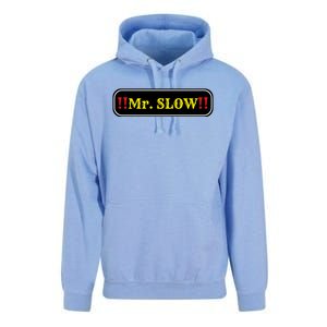 Mr. Slow Funny Quotes Unisex Surf Hoodie