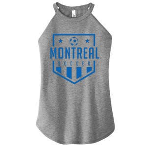 Montreal Soccer Futbol Jersey Kit Badge Match Day Women's Perfect Tri Rocker Tank