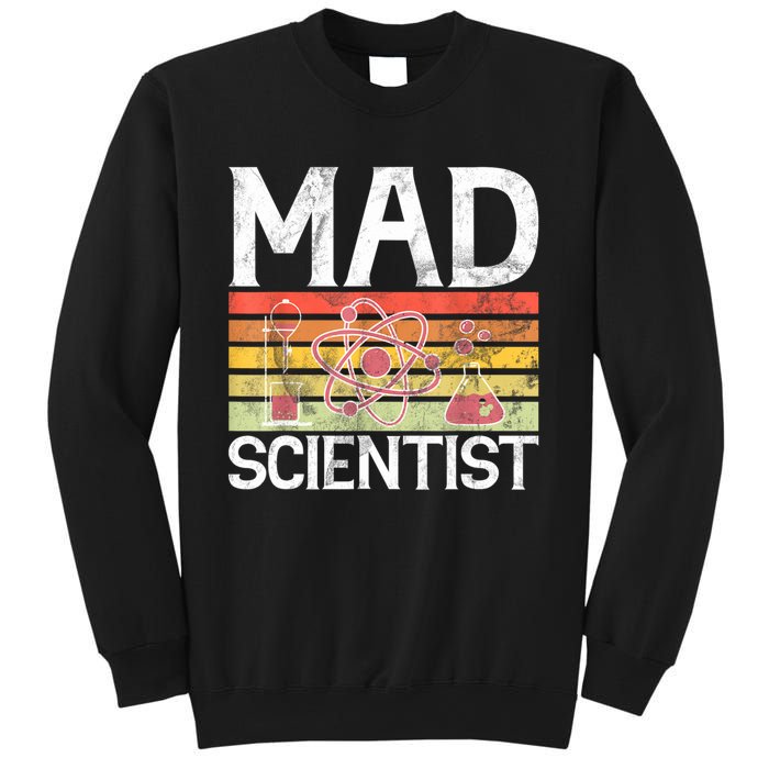 Mad Scientist Funny Science Teacher Sweatshirt