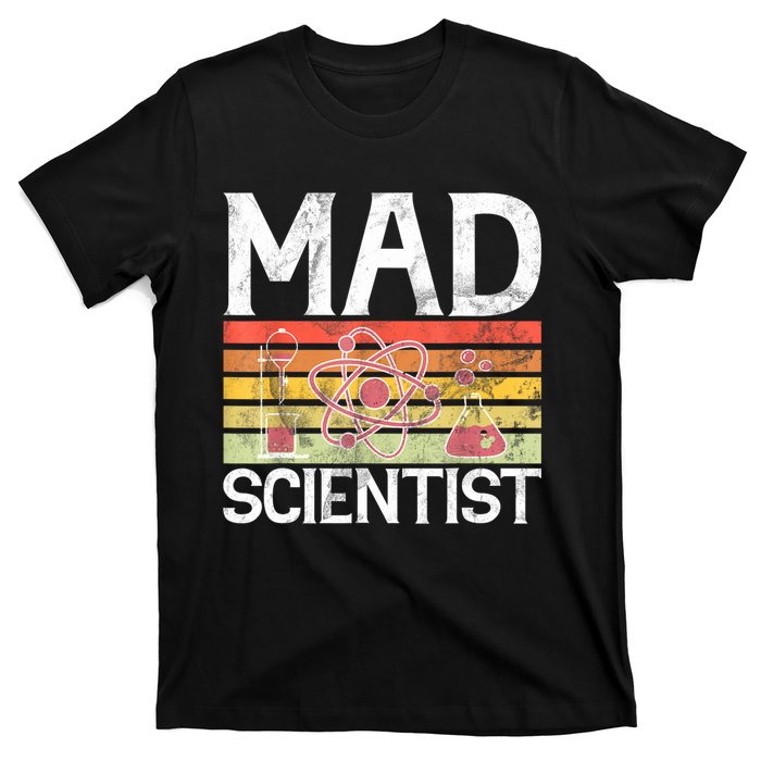 Mad Scientist Funny Science Teacher T-Shirt