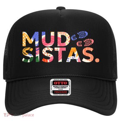 Mud Sistas Funny Hiker Hiking Lovers High Crown Mesh Back Trucker Hat