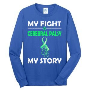 My Story Fight Against Cerebral Palsy Gift Tall Long Sleeve T-Shirt