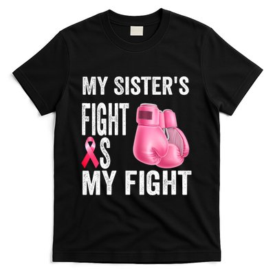 My Sisters Fight Is My Fight Breast Cancer Boxing Gloves T-Shirt