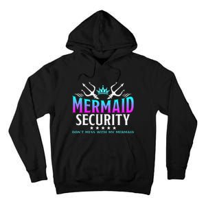 Mermaid Security Family Birthday Halloween Costume Tall Hoodie