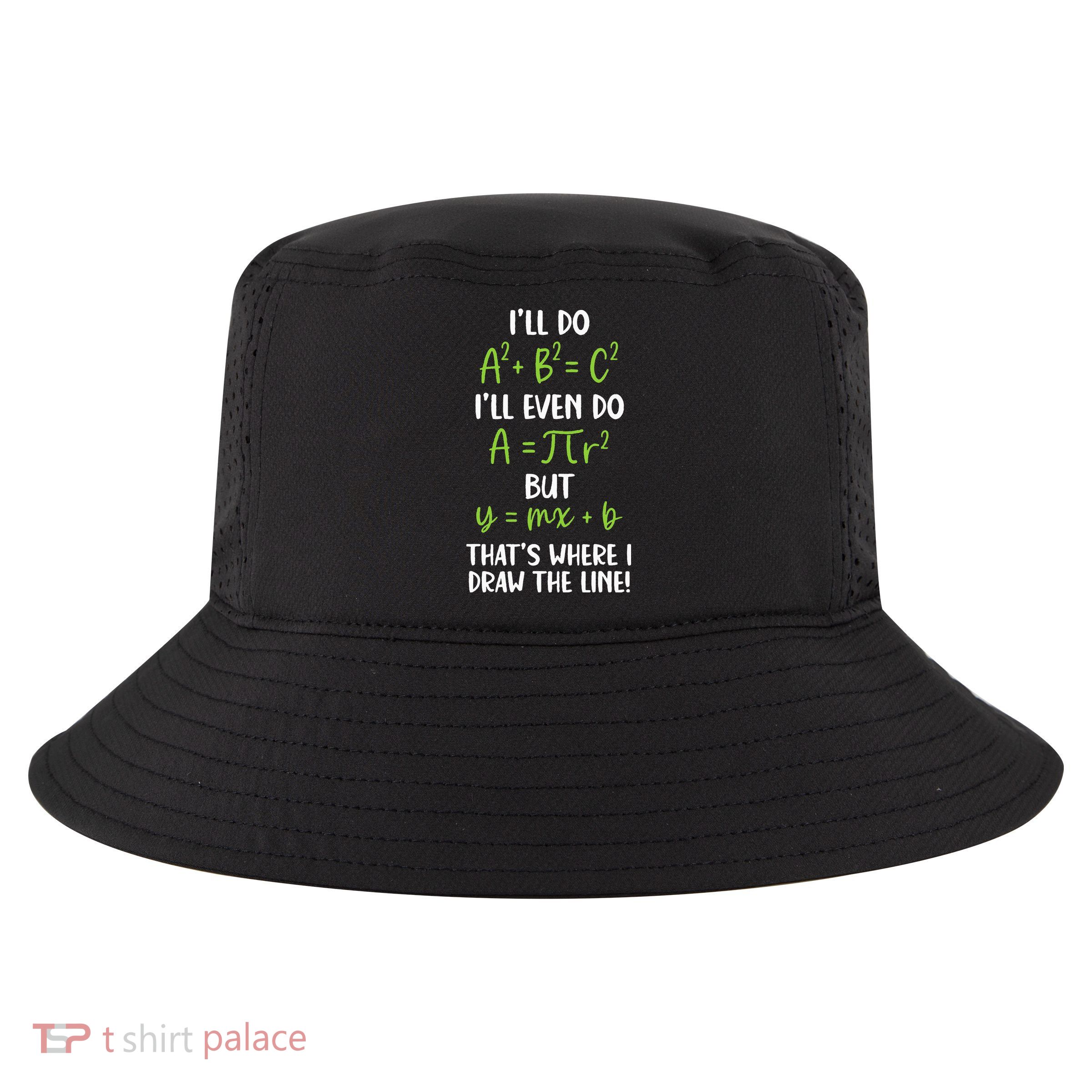 Math Saying Funny Math Joke Mathematician Cool Comfort Performance Bucket Hat