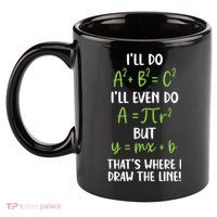 Math Saying Funny Math Joke Mathematician 11oz C Handle Ceramic Mug