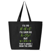 Math Saying Funny Math Joke Mathematician 25L Jumbo Tote