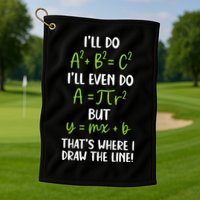 Math Saying Funny Math Joke Mathematician Golf Towel