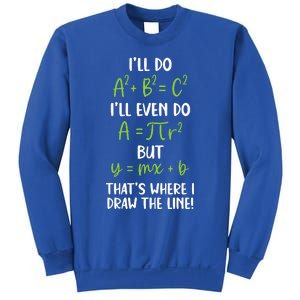 Math Saying Funny Math Joke Mathematician Sweatshirt