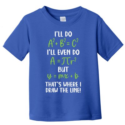 Math Saying Funny Math Joke Mathematician Toddler T-Shirt