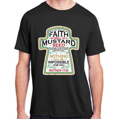 Mustard Seed Faith Christian Gifts Mathew 17 20 Scripture Adult ChromaSoft Performance T-Shirt