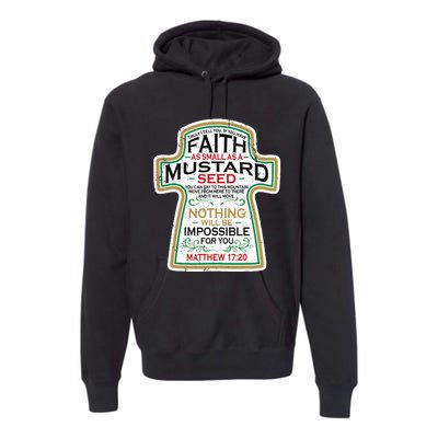 Mustard Seed Faith Christian Gifts Mathew 17 20 Scripture Premium Hoodie