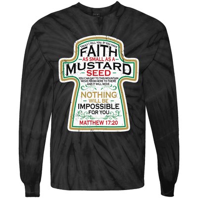 Mustard Seed Faith Christian Gifts Mathew 17 20 Scripture Tie-Dye Long Sleeve Shirt