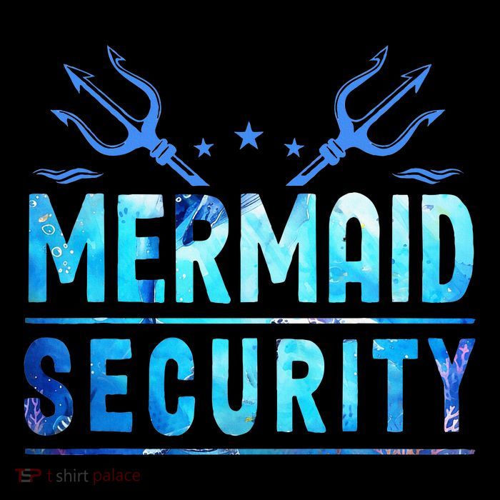 Mermaid Security Funny Dad Mermaid Family Mermaid Squad Tall T-Shirt