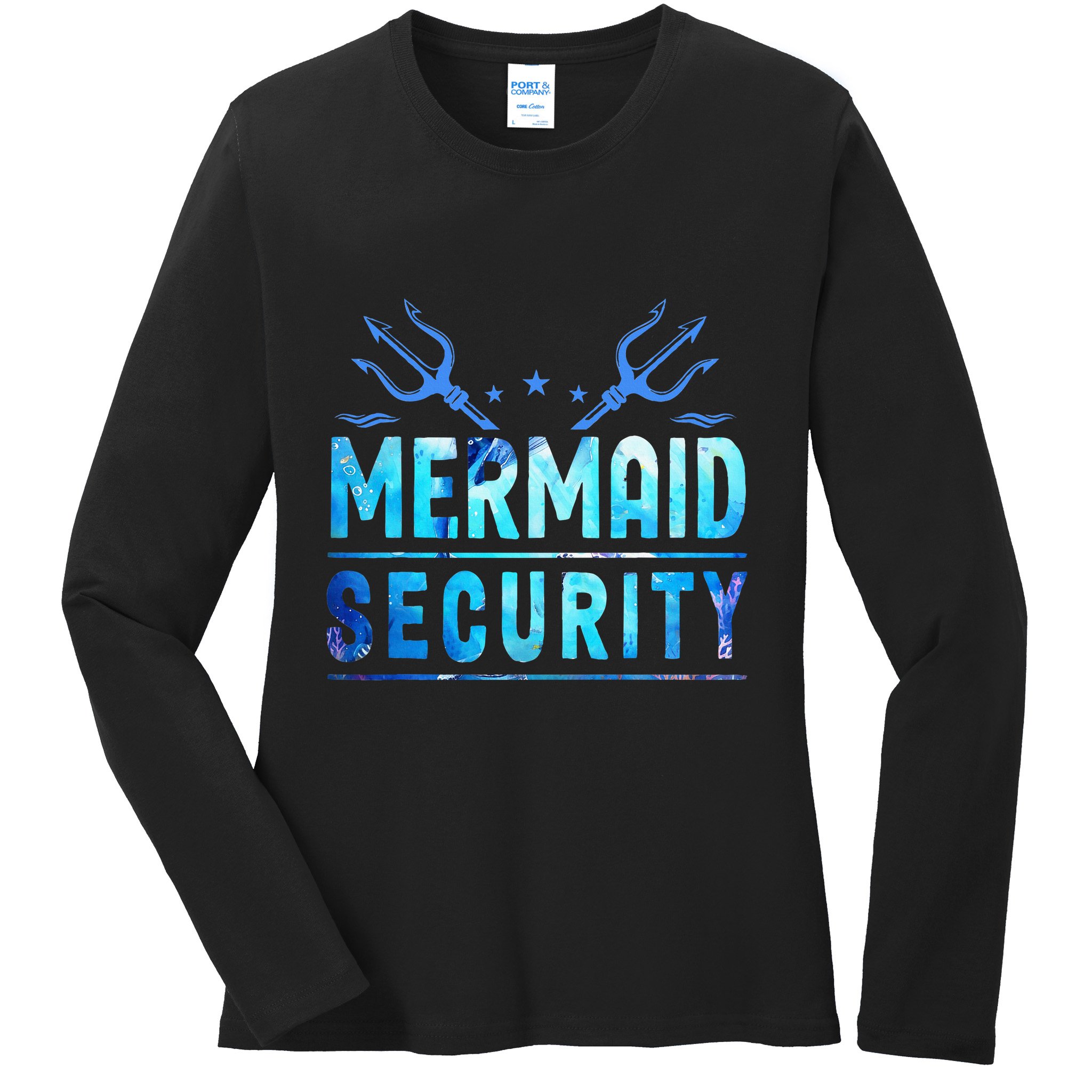 Mermaid Security Funny Dad Mermaid Family Mermaid Squad Ladies Long Sleeve Shirt