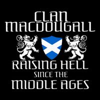 Macdougall Scottish Family Scotland Name Clan Performance Shirt