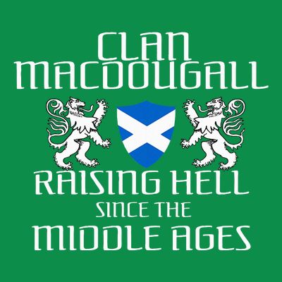 Macdougall Scottish Family Scotland Name Clan T-Shirt