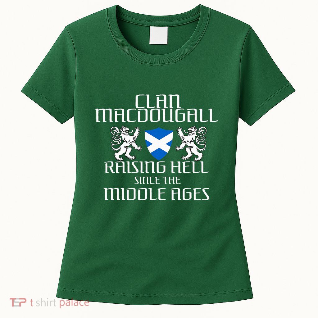 Macdougall Scottish Family Scotland Name Clan Womens T-Shirt