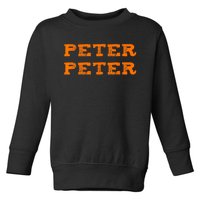 Matching Shirts For Couples Peter Pumpkin Eater Toddler Sweatshirt