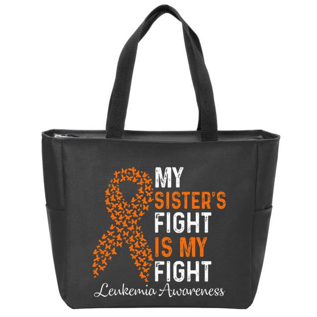My Sister's Fight Is My Fight Leukemia Cancer Awareness Zip Tote Bag