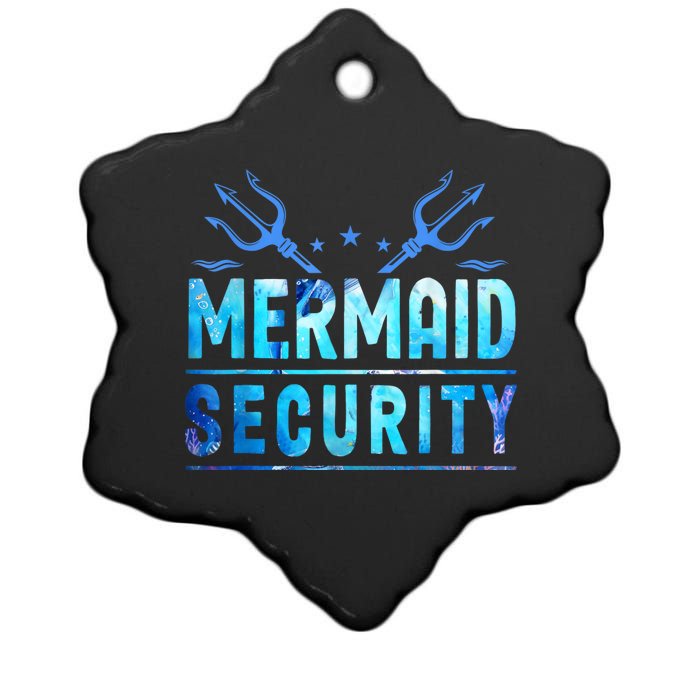 Mermaid Security Funny Dad Mermaid Family Mermaid Squad Ceramic Star Ornament