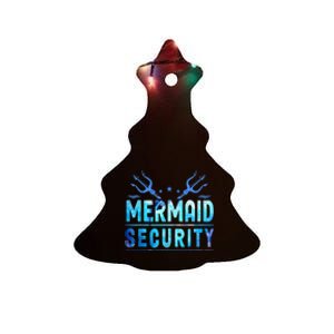 Mermaid Security Funny Dad Mermaid Family Mermaid Squad Ceramic Tree Ornament