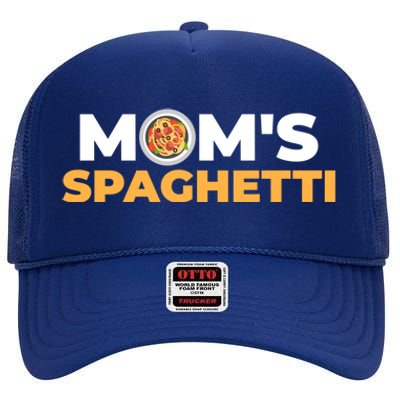 Mom's Spaghetti Funny Gift High Crown Mesh Back Trucker Hat